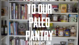 Cămară Paleo: ridicați-vă bucătăria cu ingrediente primare