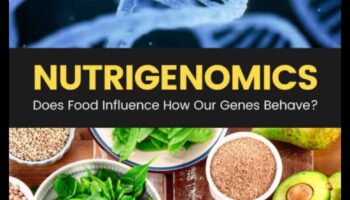 Nutrigenomica explicată: genele tale, sănătatea ta
