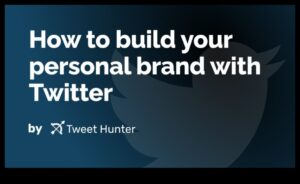 Tweeting cu scop: strategii pentru personal branding pe Twitter
